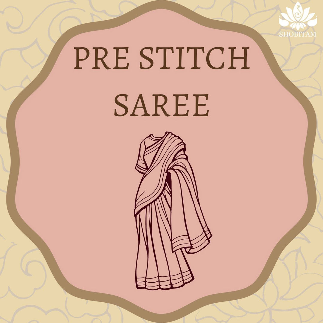 1 Minute Saree Ready to Wear, Pre-stitch your Saree