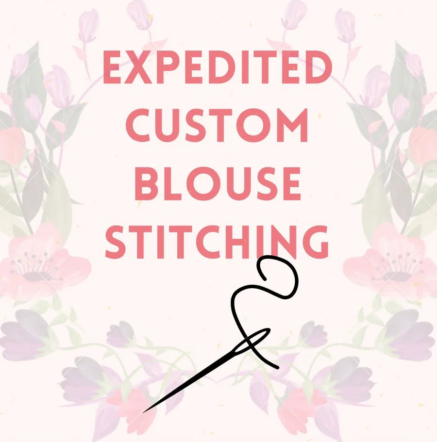 2 Day Expedited Custom Blouse Stitching | SHOBITAM